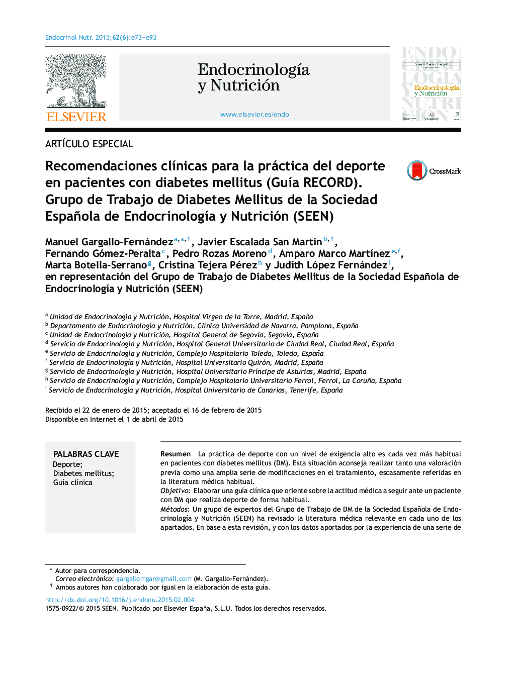 Recomendaciones clínicas para la práctica del deporte en pacientes con diabetes mellitus (Guía RECORD). Grupo de Trabajo de Diabetes Mellitus de la Sociedad Española de Endocrinología y Nutrición (SEEN)