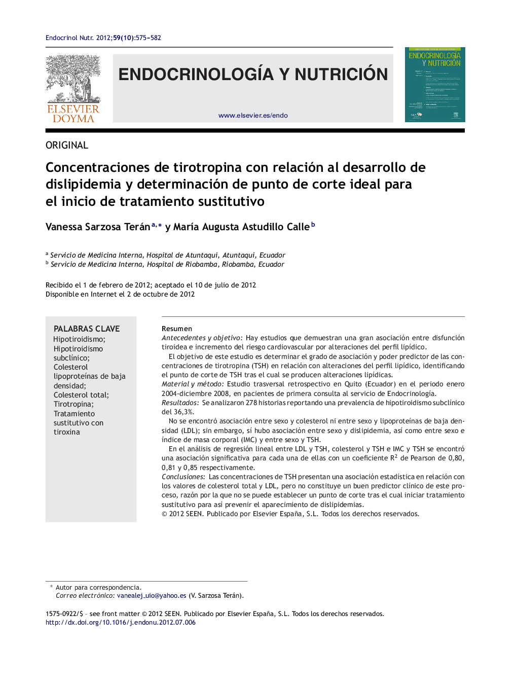 Concentraciones de tirotropina con relación al desarrollo de dislipidemia y determinación de punto de corte ideal para el inicio de tratamiento sustitutivo