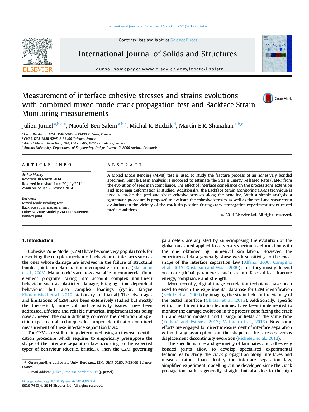 Measurement of interface cohesive stresses and strains evolutions with combined mixed mode crack propagation test and Backface Strain Monitoring measurements
