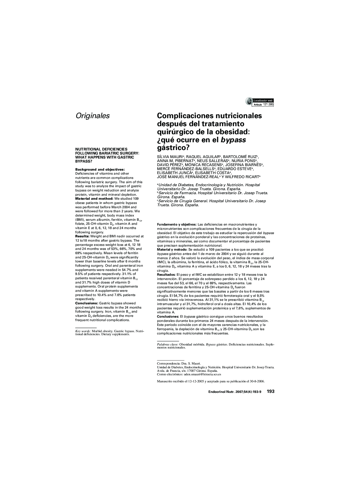 Complicaciones nutricionales después del tratamiento quirúrgico de la obesidad: Â¿qué ocurre en el bypass gástrico?