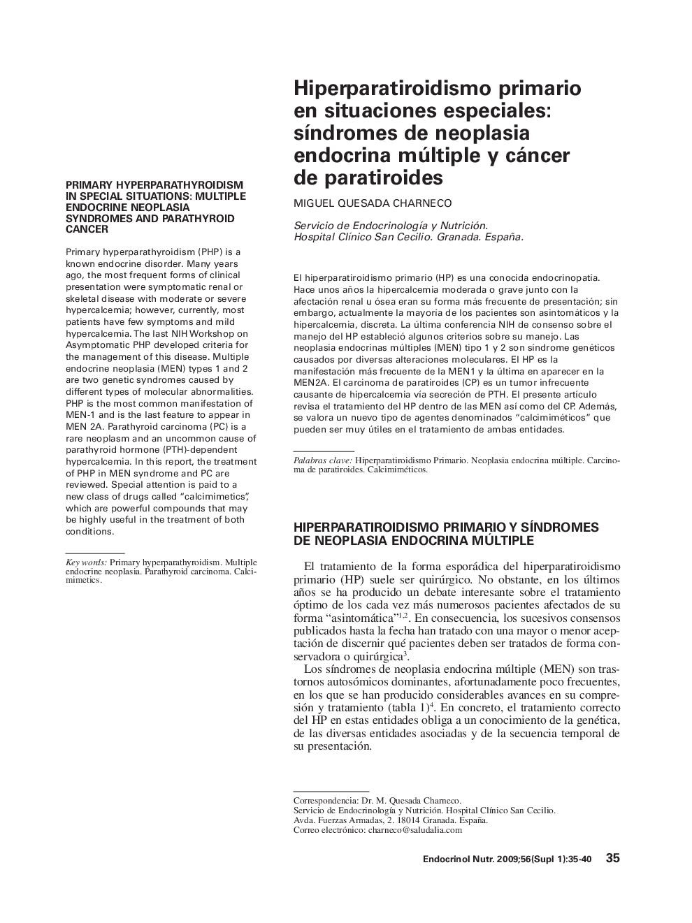 Hiperparatiroidismo primario en situaciones especiales: síndromes de neoplasia endocrina múltiple y cáncer de paratiroides