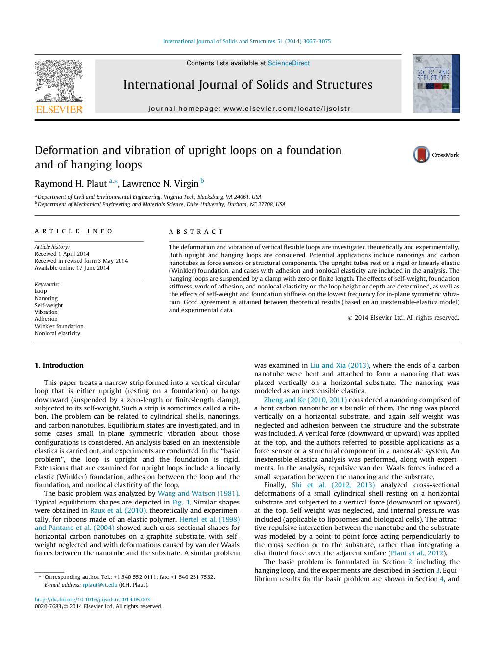 Deformation and vibration of upright loops on a foundation and of hanging loops