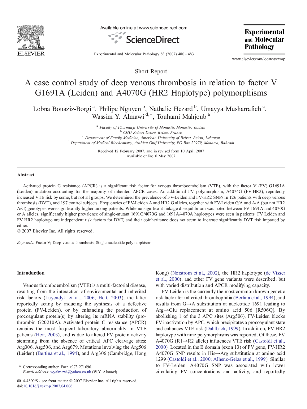 A case control study of deep venous thrombosis in relation to factor V G1691A (Leiden) and A4070G (HR2 Haplotype) polymorphisms