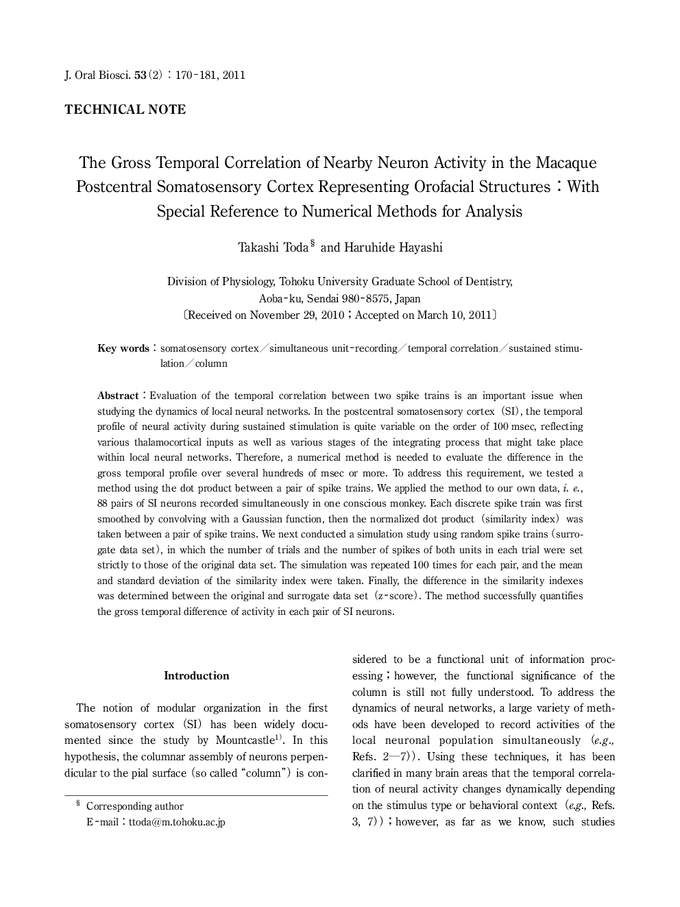 The Gross Temporal Correlation of Nearby Neuron Activity in the Macaque Postcentral Somatosensory Cortex Representing Orofacial Structures: With Special Reference to Numerical Methods for Analysis