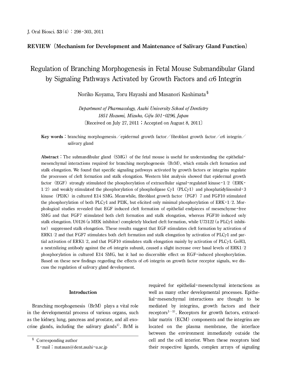 Regulation of Branching Morphogenesis in Fetal Mouse Submandibular Gland by Signaling Pathways Activated by Growth Factors and α6 Integrin