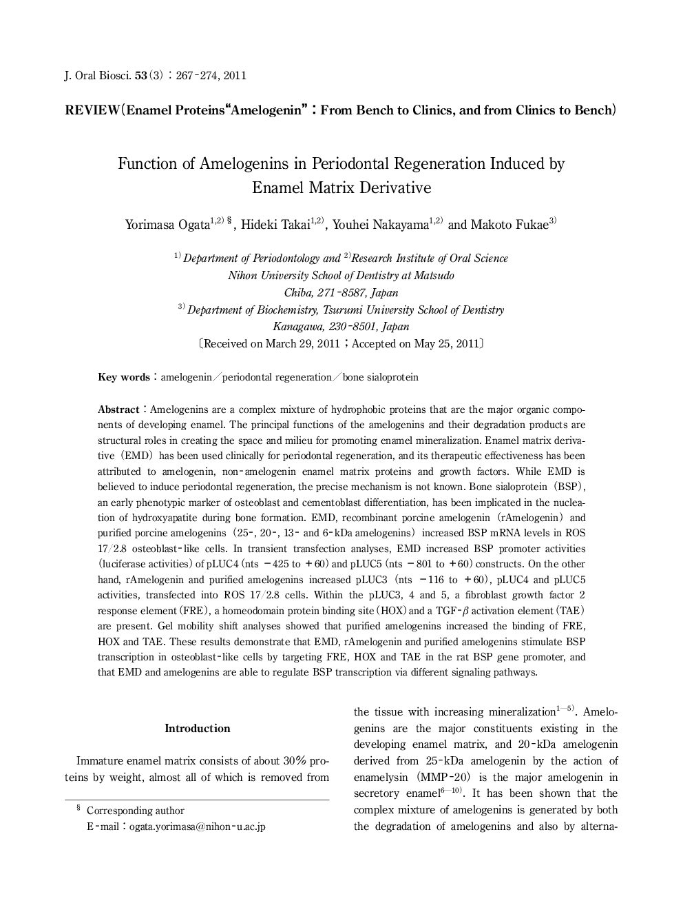 Function of Amelogenins in Periodontal Regeneration Induced by Enamel Matrix Derivative