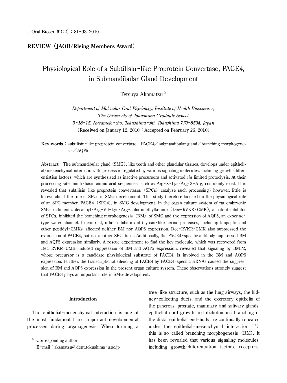 Physiological Role of a Subtilisin-like Proprotein Convertase, PACE4, in Submandibular Gland Development