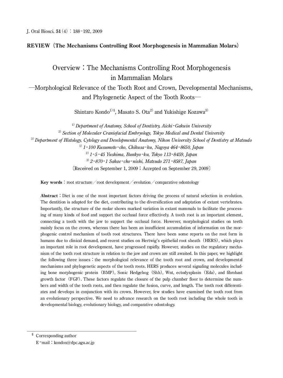 Overview: The Mechanisms Controlling Root Morphogenesis in Mammalian Molars: —Morphological Relevance of the Tooth Root and Crown, Developmental Mechanisms, and Phylogenetic Aspect of the Tooth Roots—