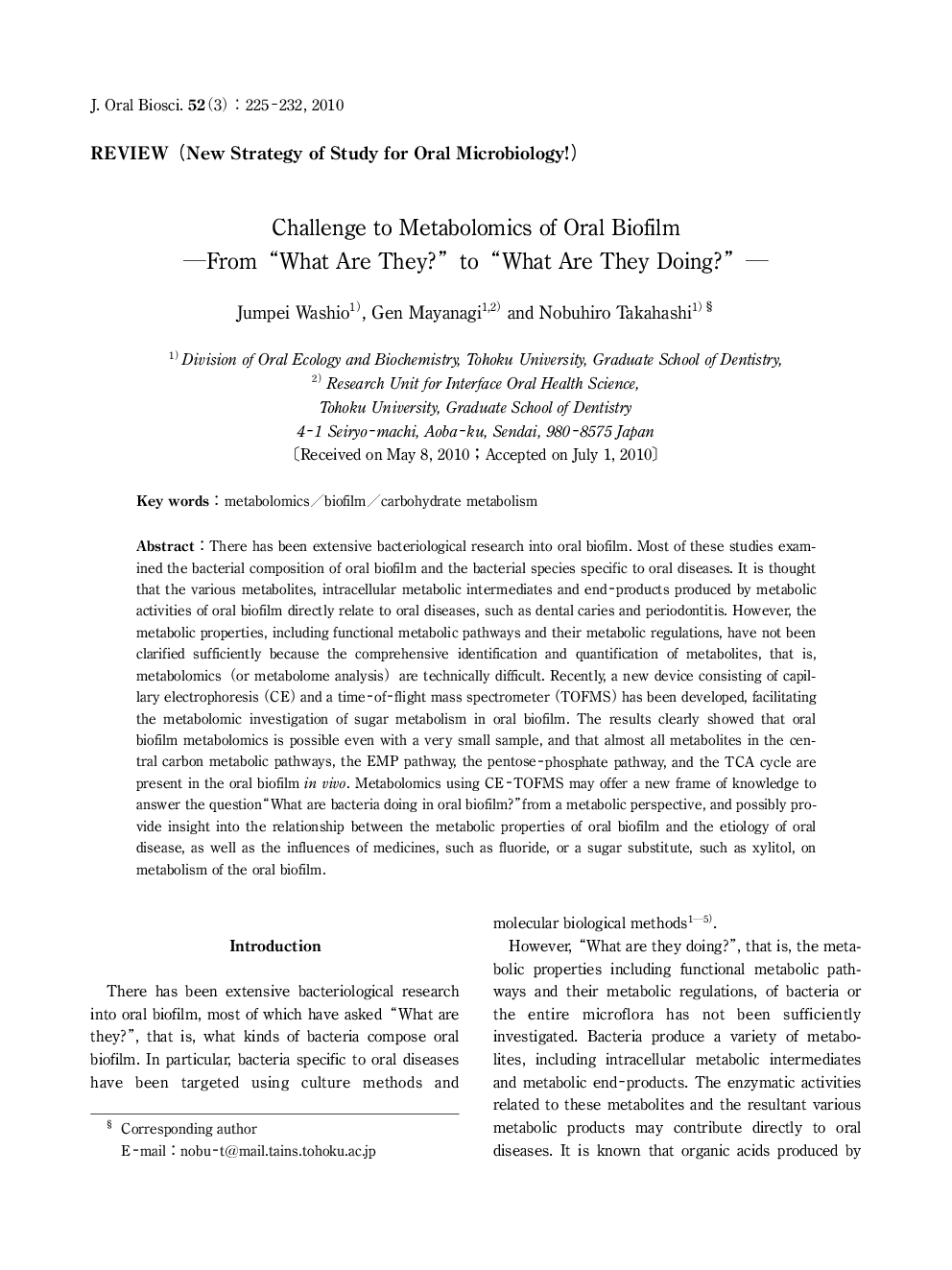 Challenge to Metabolomics of Oral Biofilm: —From “What Are They?” to “What Are They Doing?”—