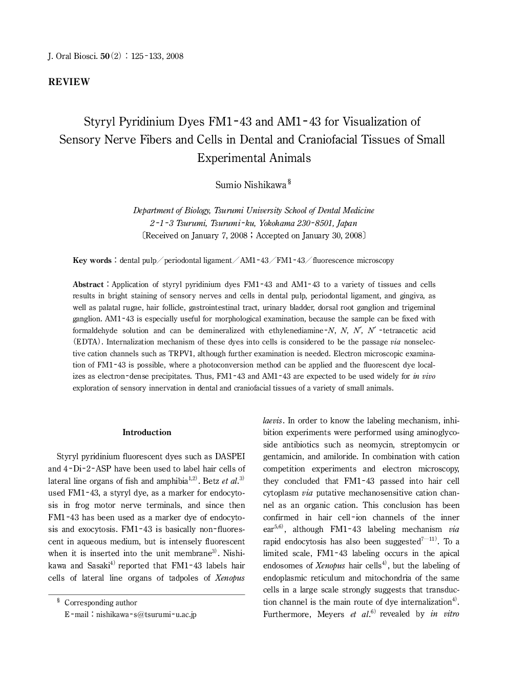 Styryl Pyridinium Dyes FM1-43 and AM1-43 for Visualization of Sensory Nerve Fibers and Cells in Dental and Craniofacial Tissues of Small Experimental Animals