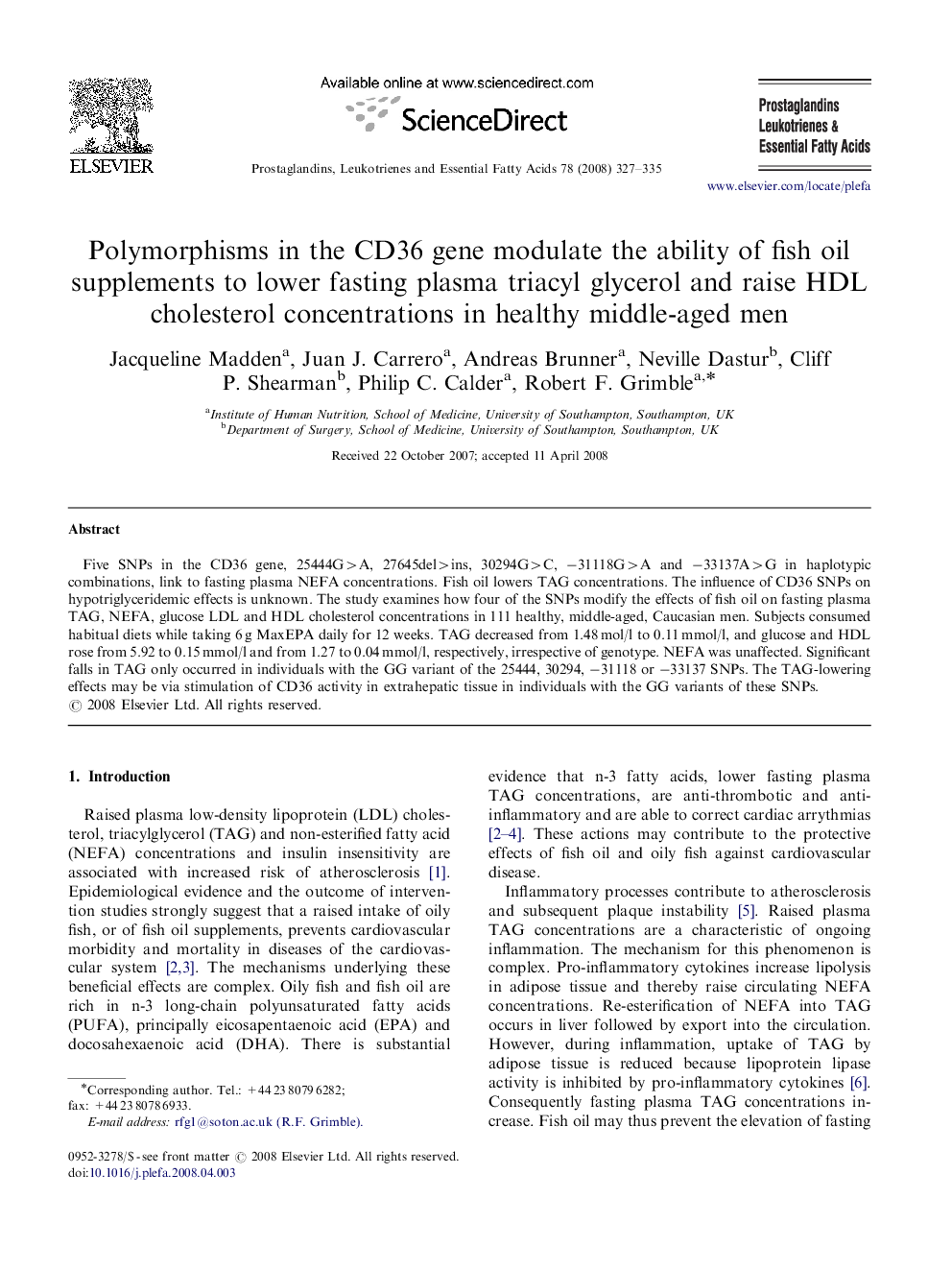 Polymorphisms in the CD36 gene modulate the ability of fish oil supplements to lower fasting plasma triacyl glycerol and raise HDL cholesterol concentrations in healthy middle-aged men