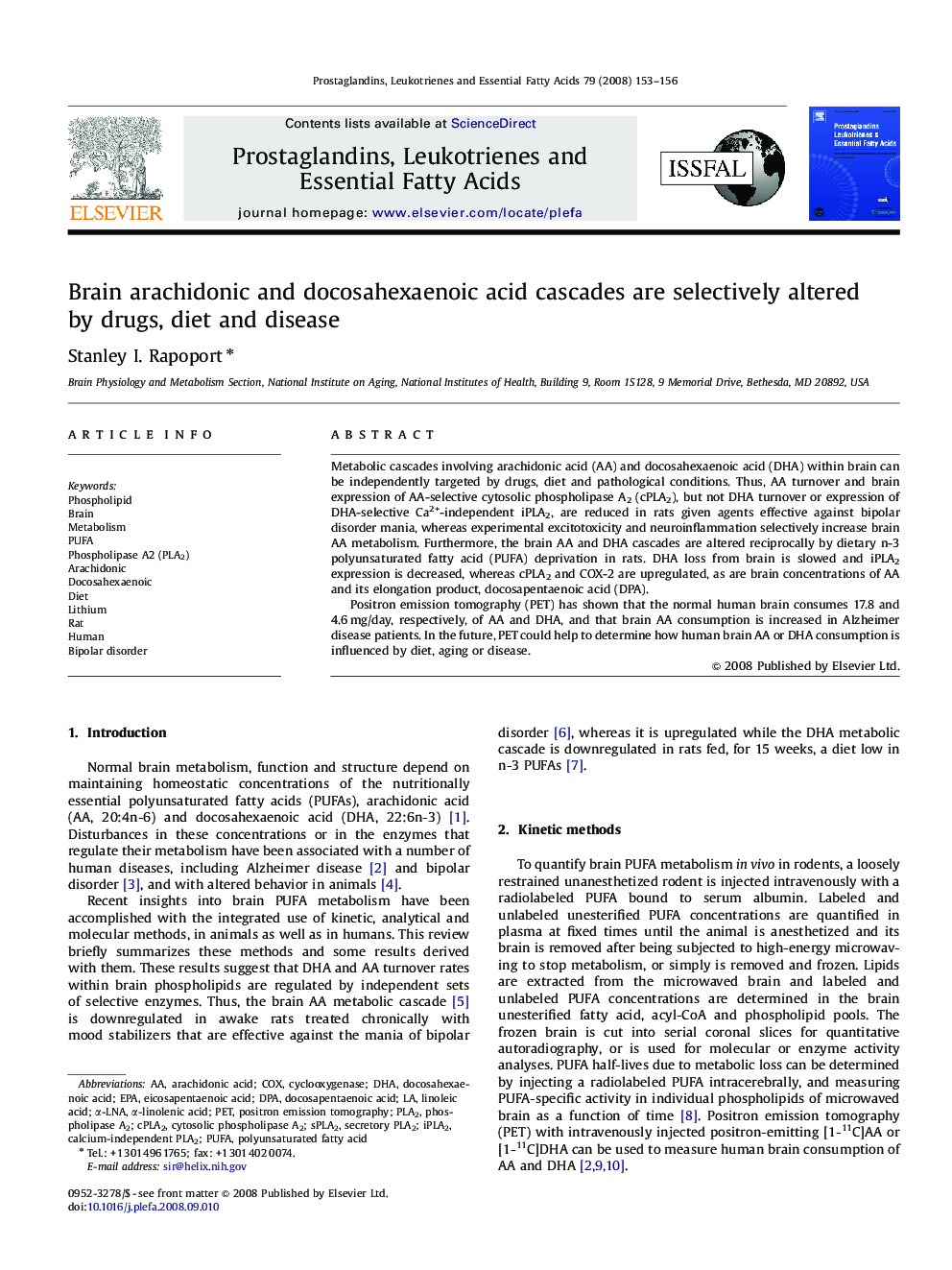 Brain arachidonic and docosahexaenoic acid cascades are selectively altered by drugs, diet and disease