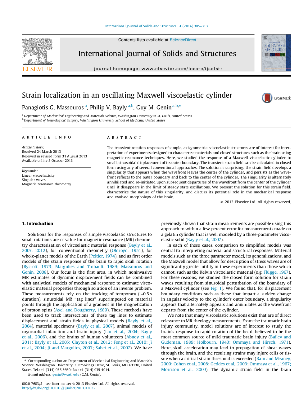 Strain localization in an oscillating Maxwell viscoelastic cylinder