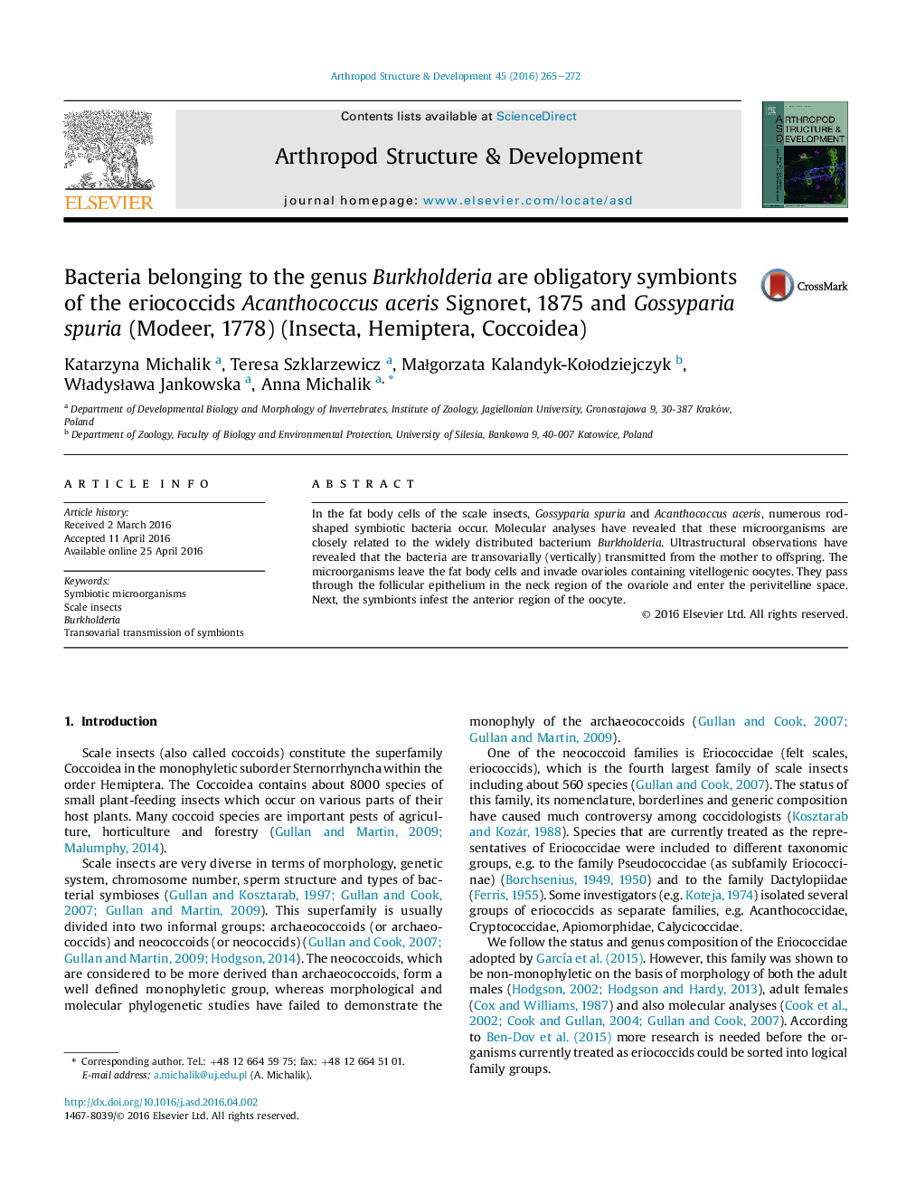 Bacteria belonging to the genus Burkholderia are obligatory symbionts of the eriococcids Acanthococcus aceris Signoret, 1875 and Gossyparia spuria (Modeer, 1778) (Insecta, Hemiptera, Coccoidea)