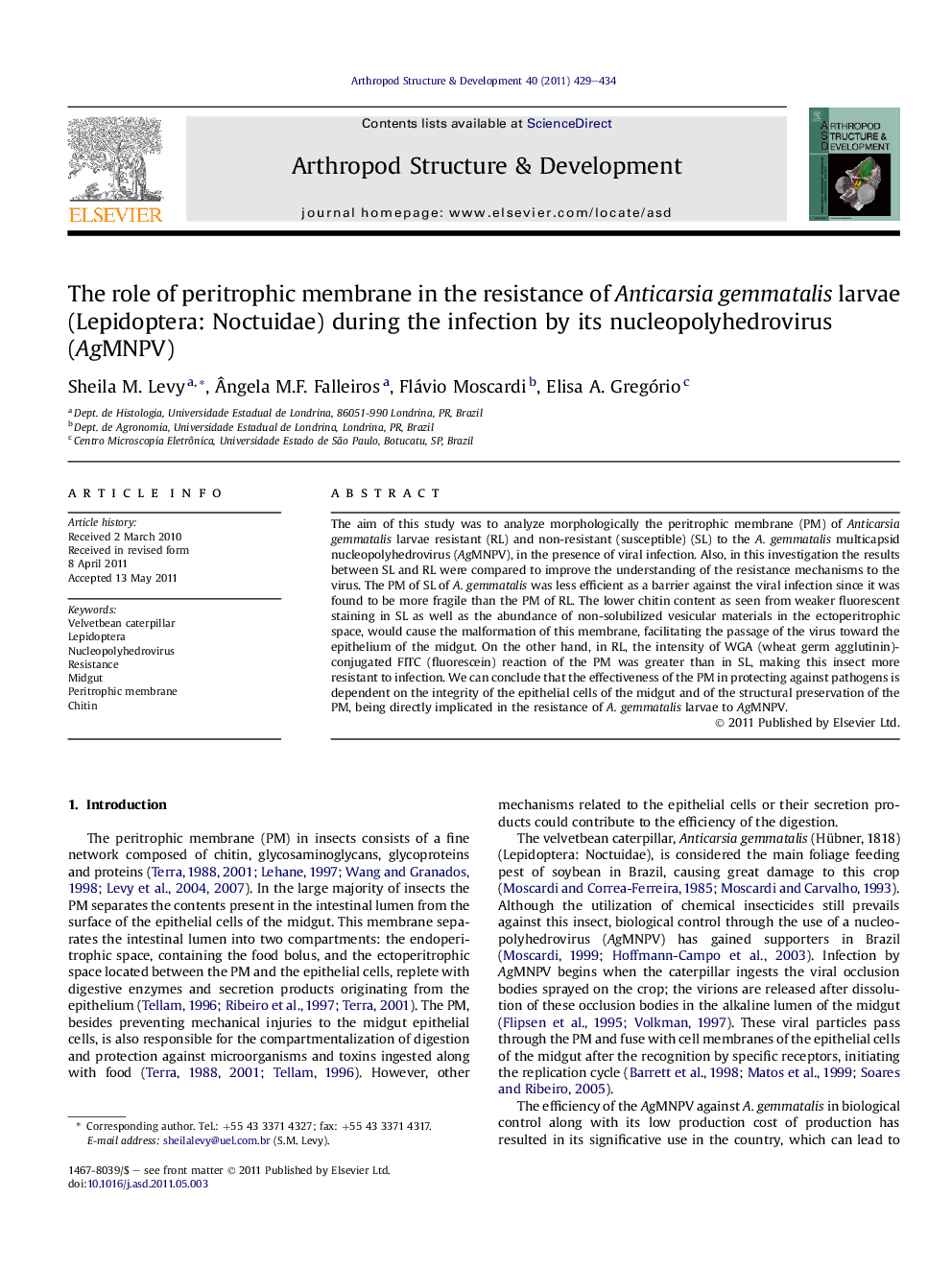 The role of peritrophic membrane in the resistance of Anticarsia gemmatalis larvae (Lepidoptera: Noctuidae) during the infection by its nucleopolyhedrovirus (AgMNPV)