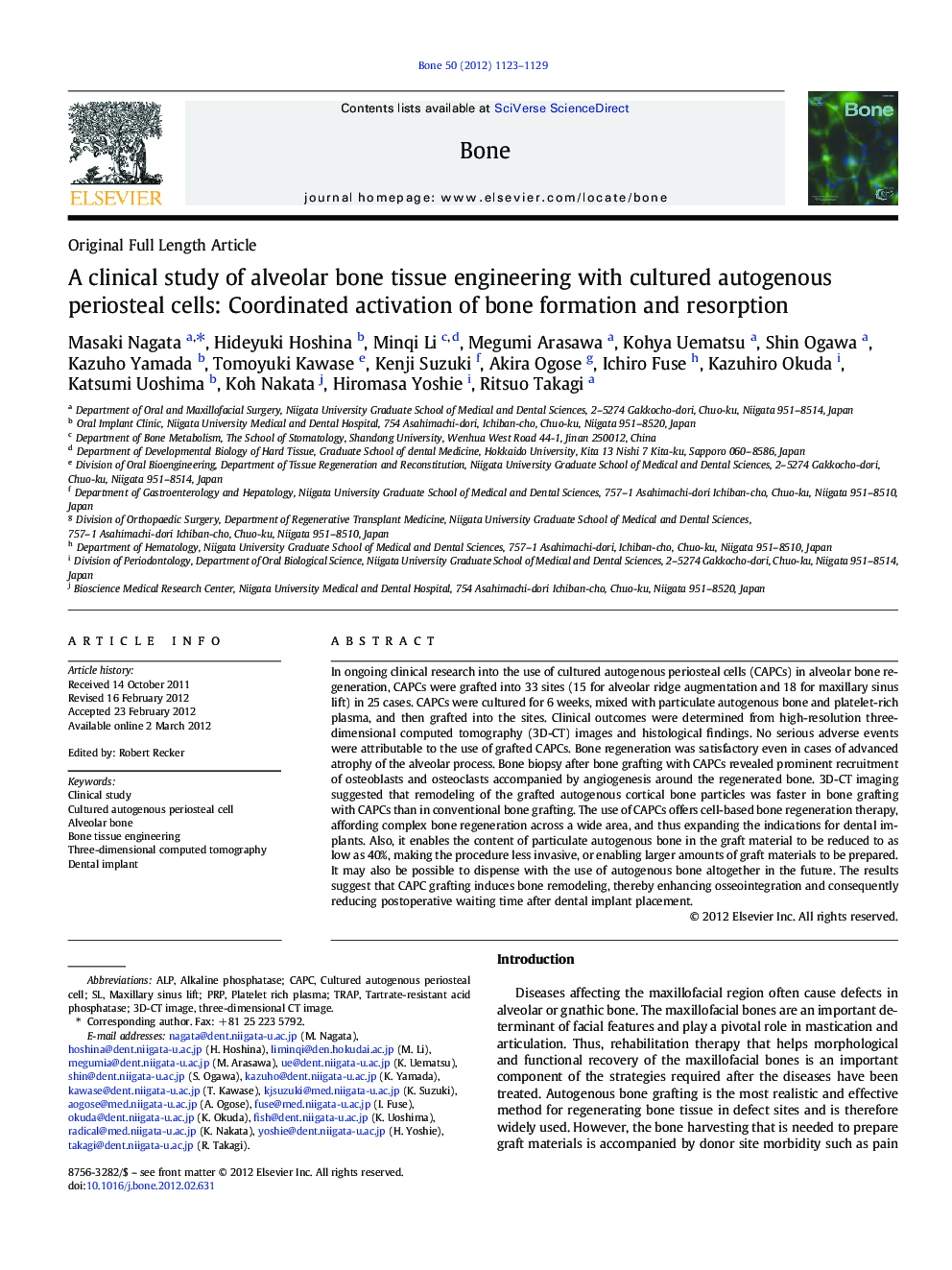 A clinical study of alveolar bone tissue engineering with cultured autogenous periosteal cells: Coordinated activation of bone formation and resorption