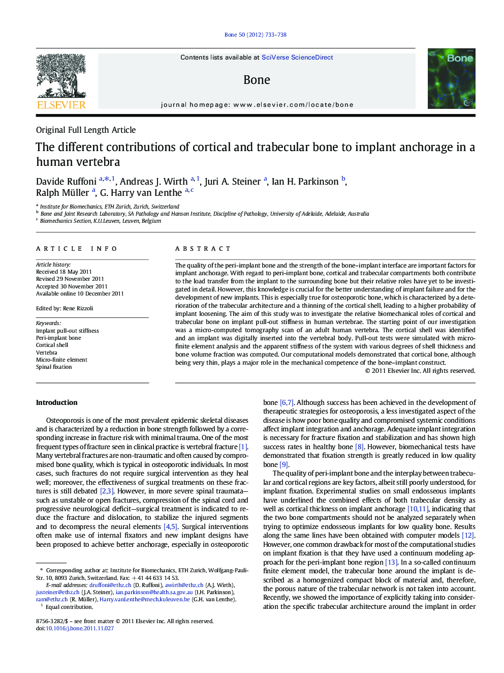 The different contributions of cortical and trabecular bone to implant anchorage in a human vertebra