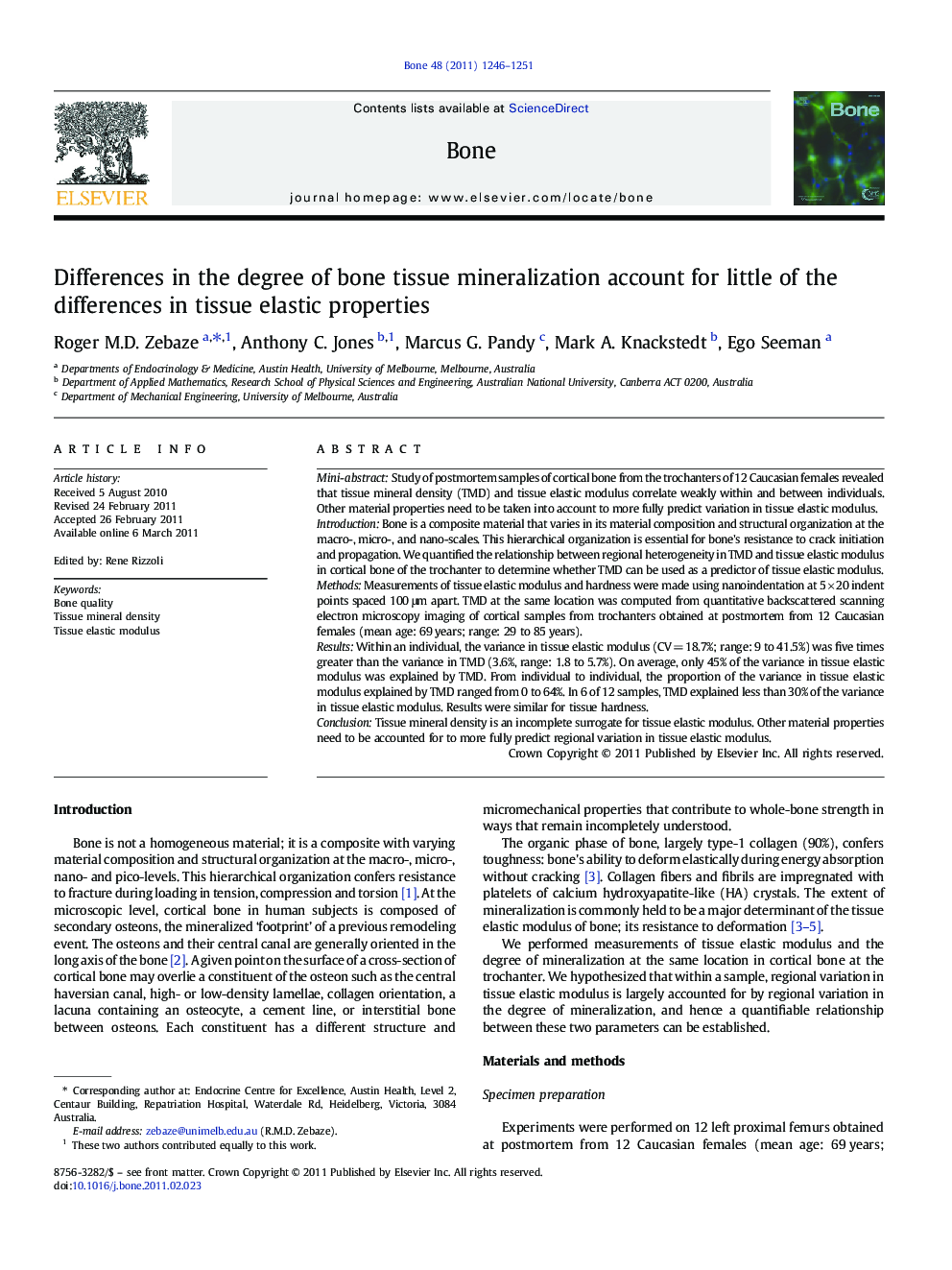 Differences in the degree of bone tissue mineralization account for little of the differences in tissue elastic properties