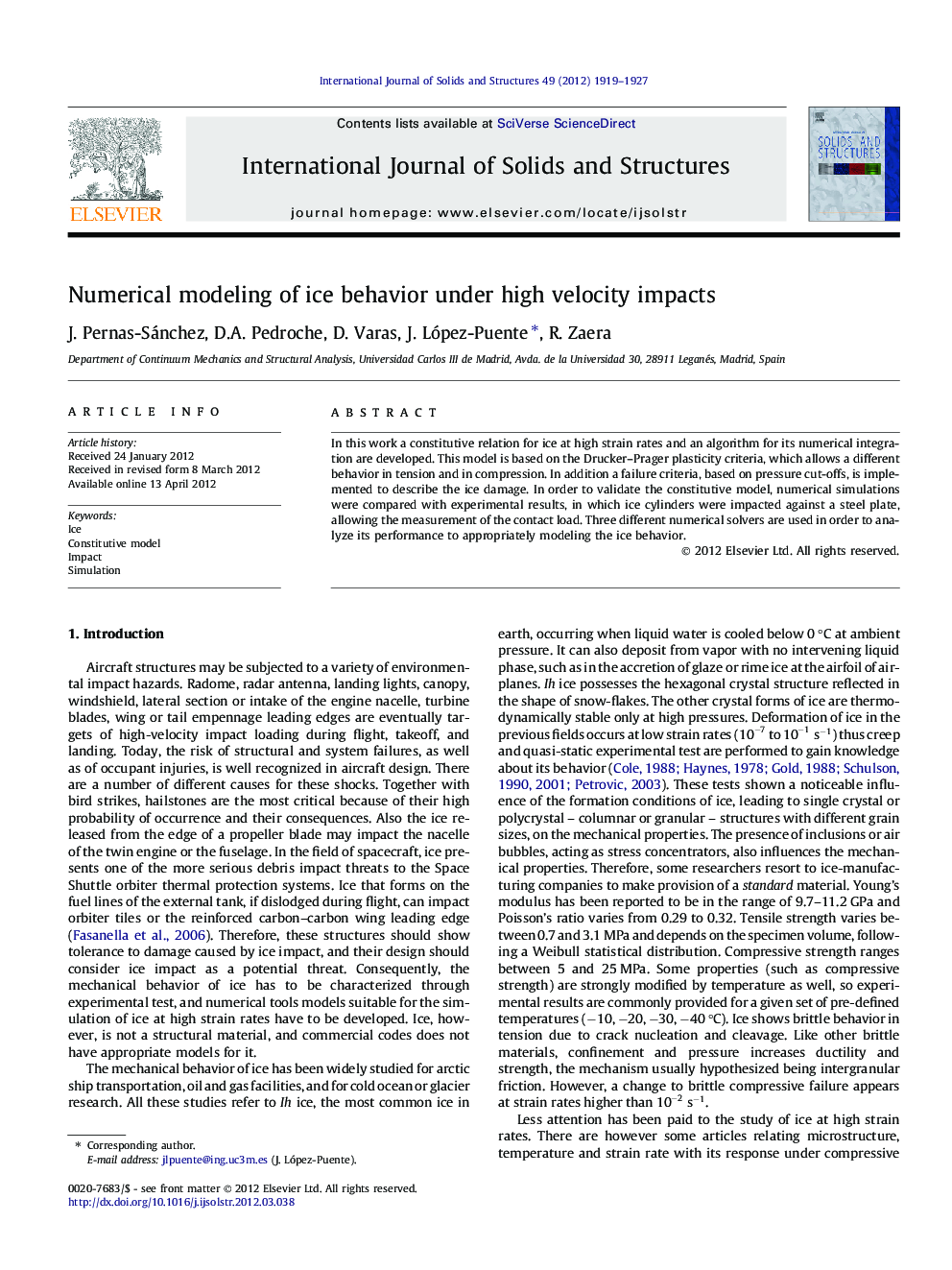 Numerical modeling of ice behavior under high velocity impacts