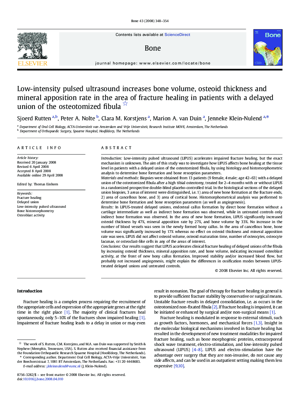 Low-intensity pulsed ultrasound increases bone volume, osteoid thickness and mineral apposition rate in the area of fracture healing in patients with a delayed union of the osteotomized fibula 