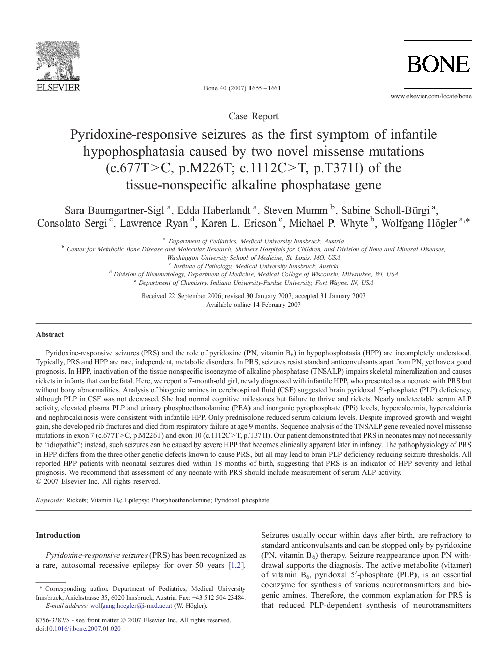 Pyridoxine-responsive seizures as the first symptom of infantile hypophosphatasia caused by two novel missense mutations (c.677T > C, p.M226T; c.1112C > T, p.T371I) of the tissue-nonspecific alkaline phosphatase gene