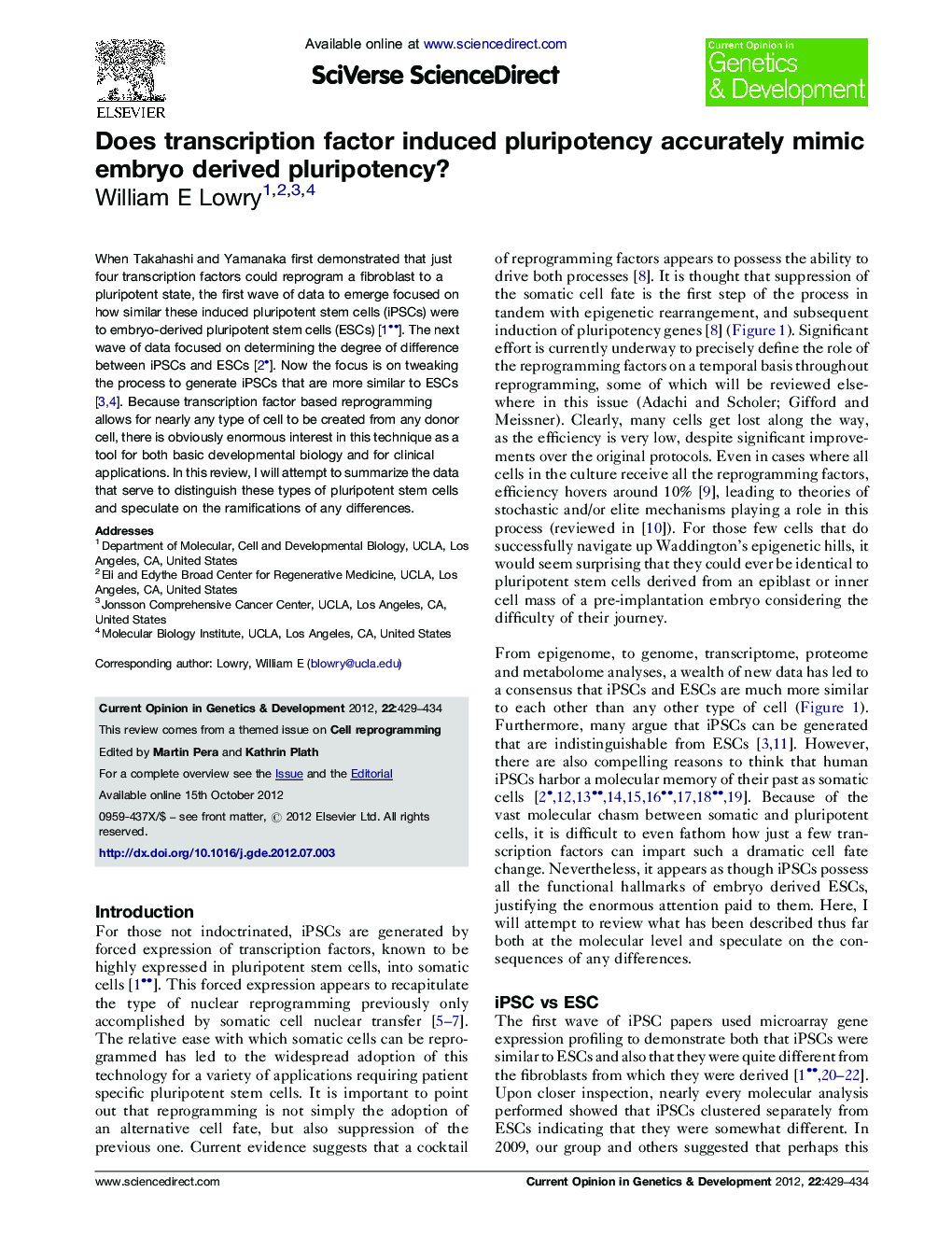 Does transcription factor induced pluripotency accurately mimic embryo derived pluripotency?