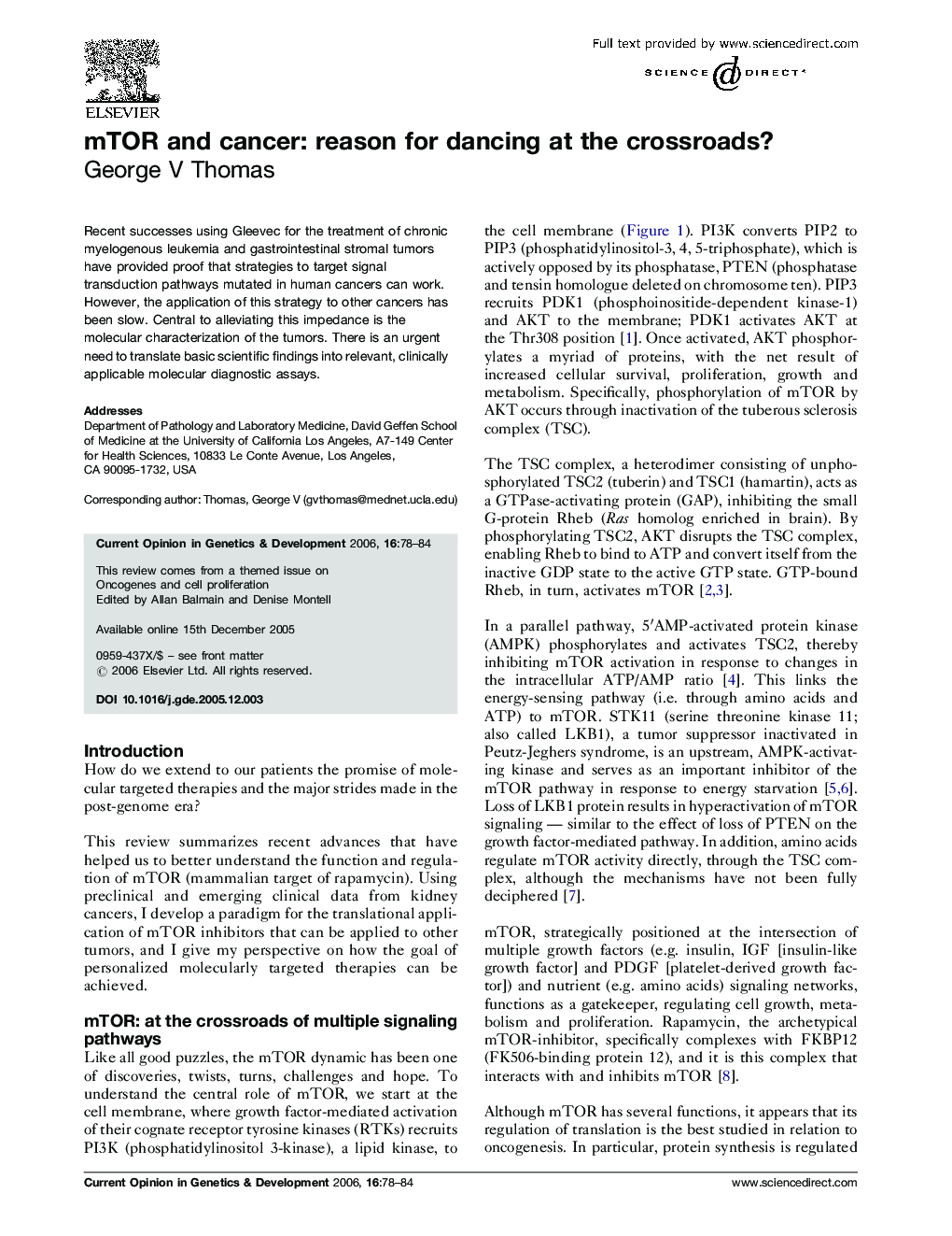 mTOR and cancer: reason for dancing at the crossroads?