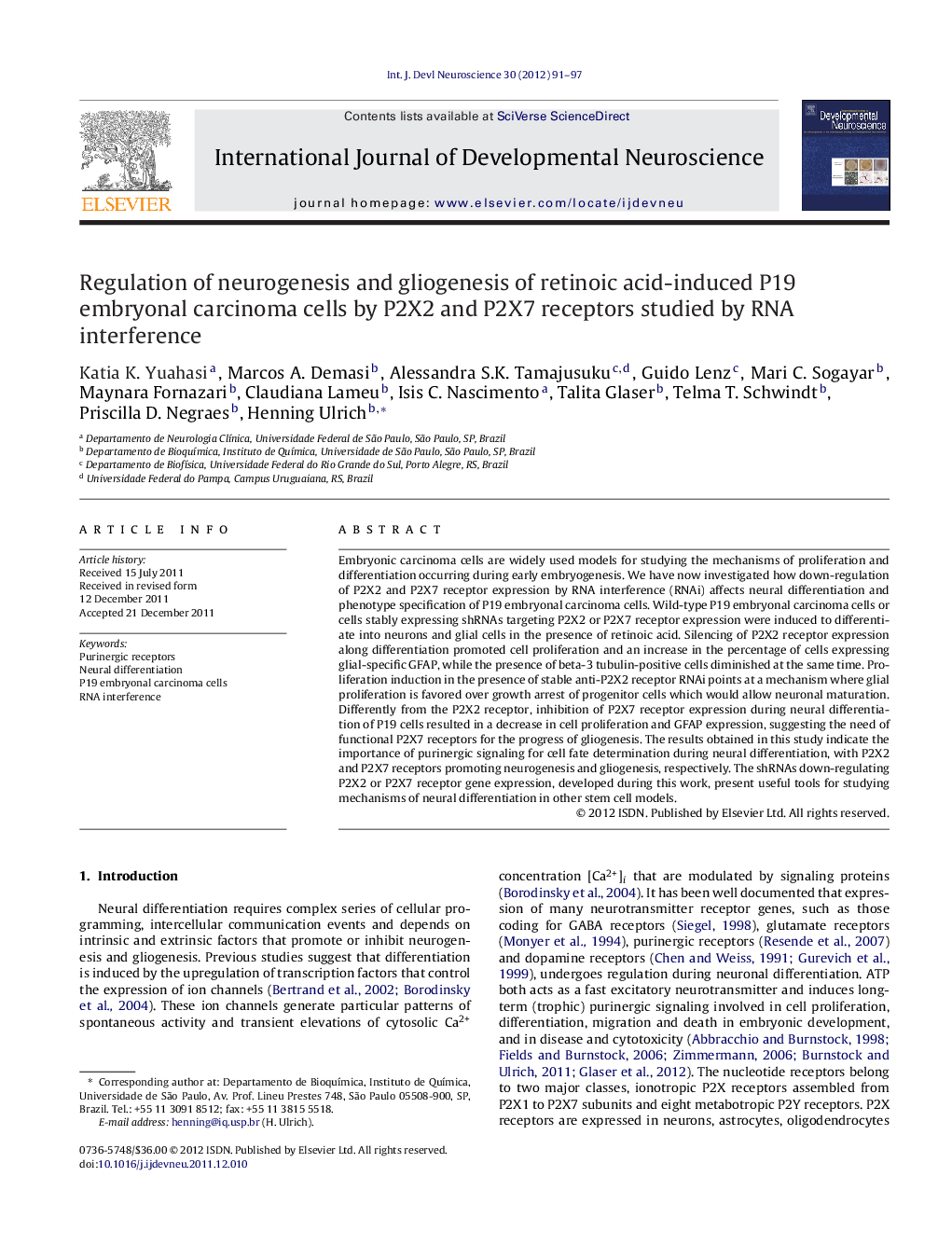 Regulation of neurogenesis and gliogenesis of retinoic acid-induced P19 embryonal carcinoma cells by P2X2 and P2X7 receptors studied by RNA interference