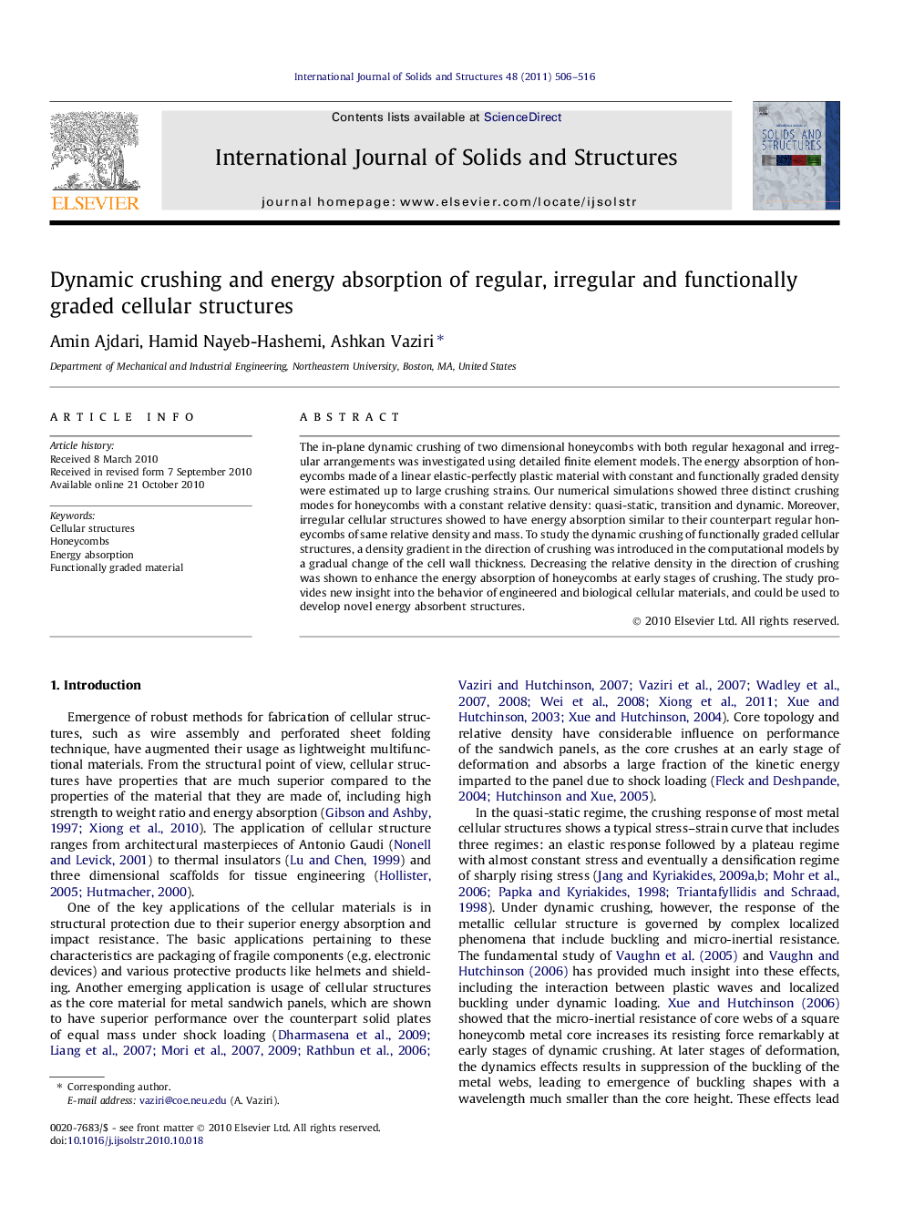 Dynamic crushing and energy absorption of regular, irregular and functionally graded cellular structures