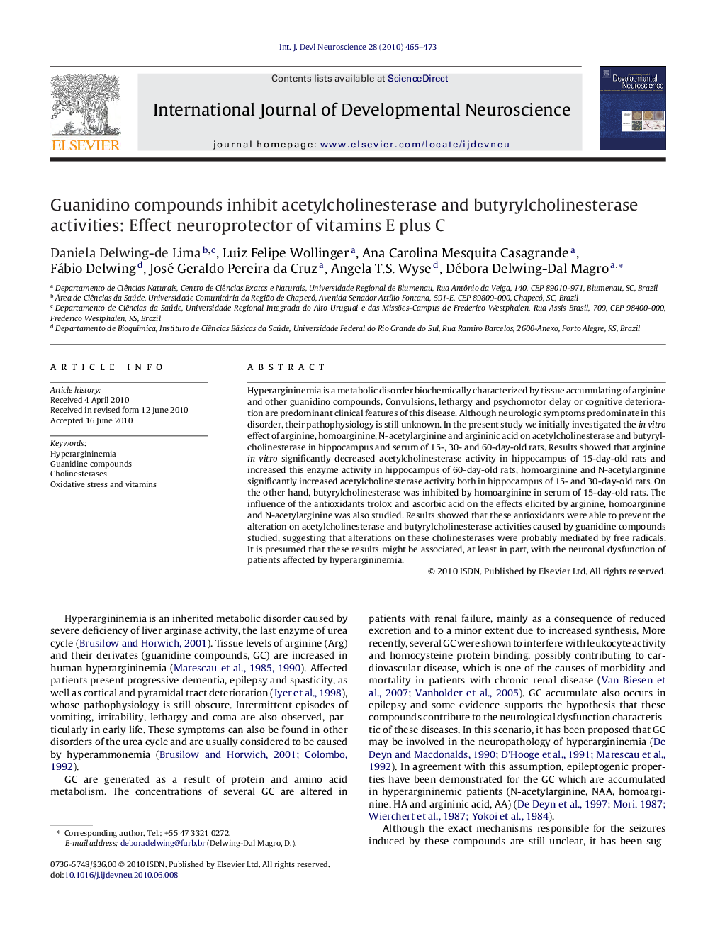 Guanidino compounds inhibit acetylcholinesterase and butyrylcholinesterase activities: Effect neuroprotector of vitamins E plus C