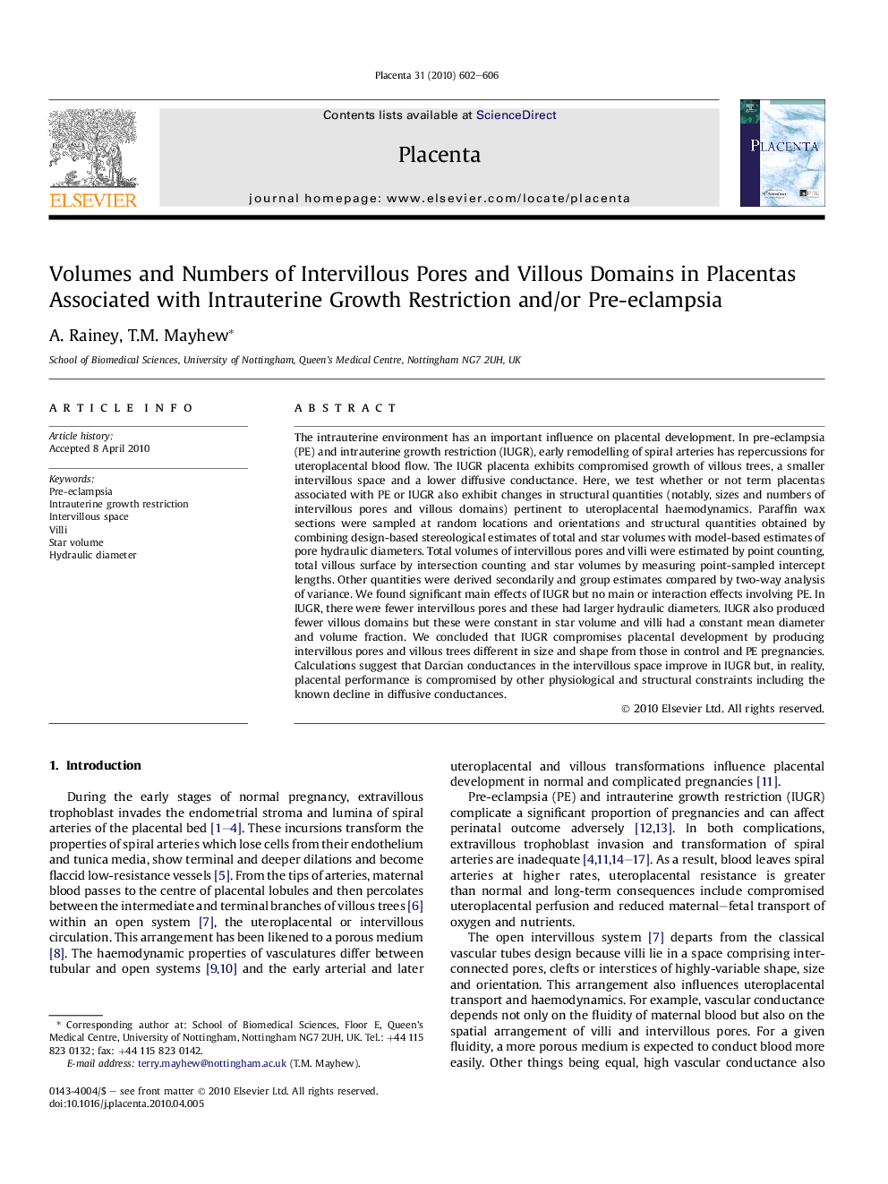 Volumes and Numbers of Intervillous Pores and Villous Domains in Placentas Associated with Intrauterine Growth Restriction and/or Pre-eclampsia