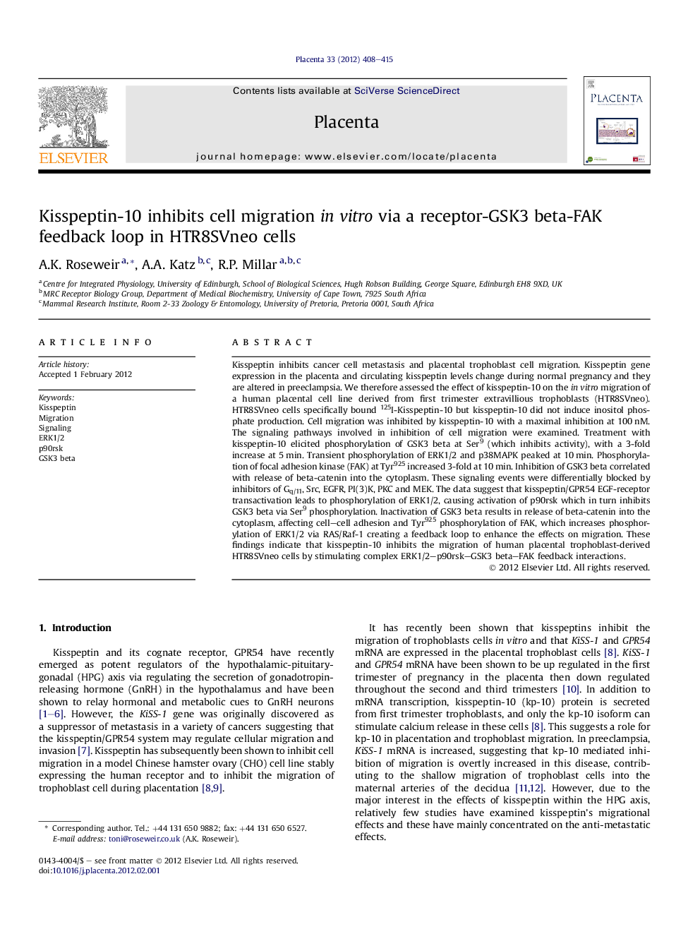عکس صفحه اول مقاله: Kisspeptin-10 inhibits cell migration in vitro via a receptor-GSK3 beta-FAK feedback loop in HTR8SVneo cells Kisspeptin-10 inhibits cell migration in vitro via a receptor-GSK3 beta-FAK feedback loop in HTR8SVneo cells