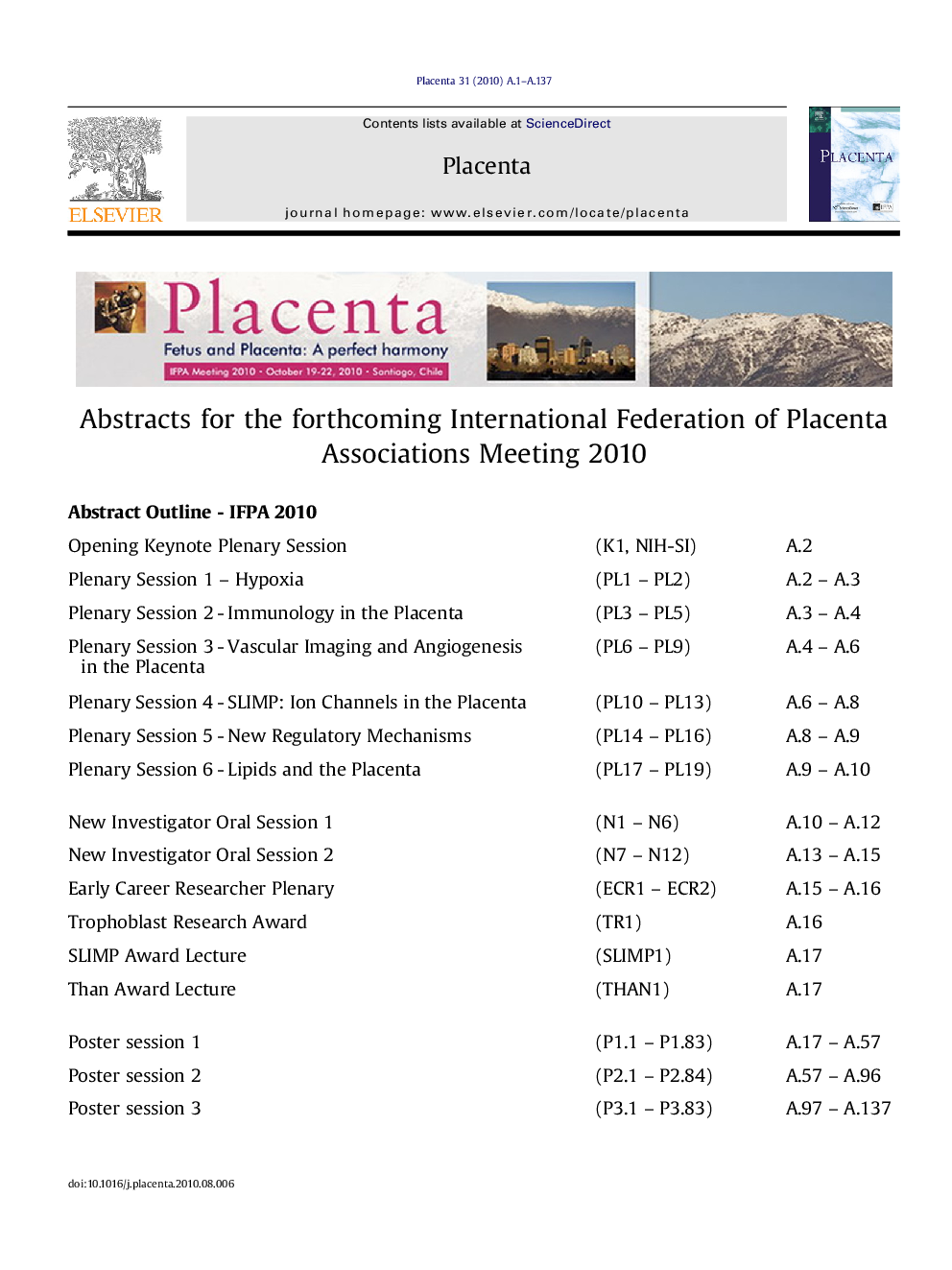 Abstracts for the forthcoming International Federation of Placenta Associations Meeting 2010