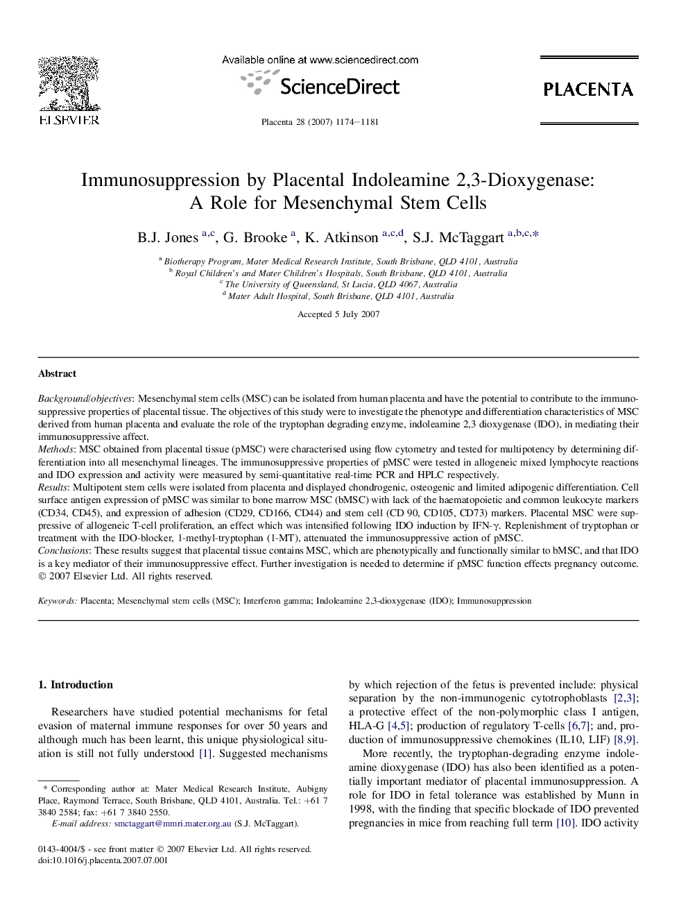 Immunosuppression by Placental Indoleamine 2,3-Dioxygenase: A Role for Mesenchymal Stem Cells