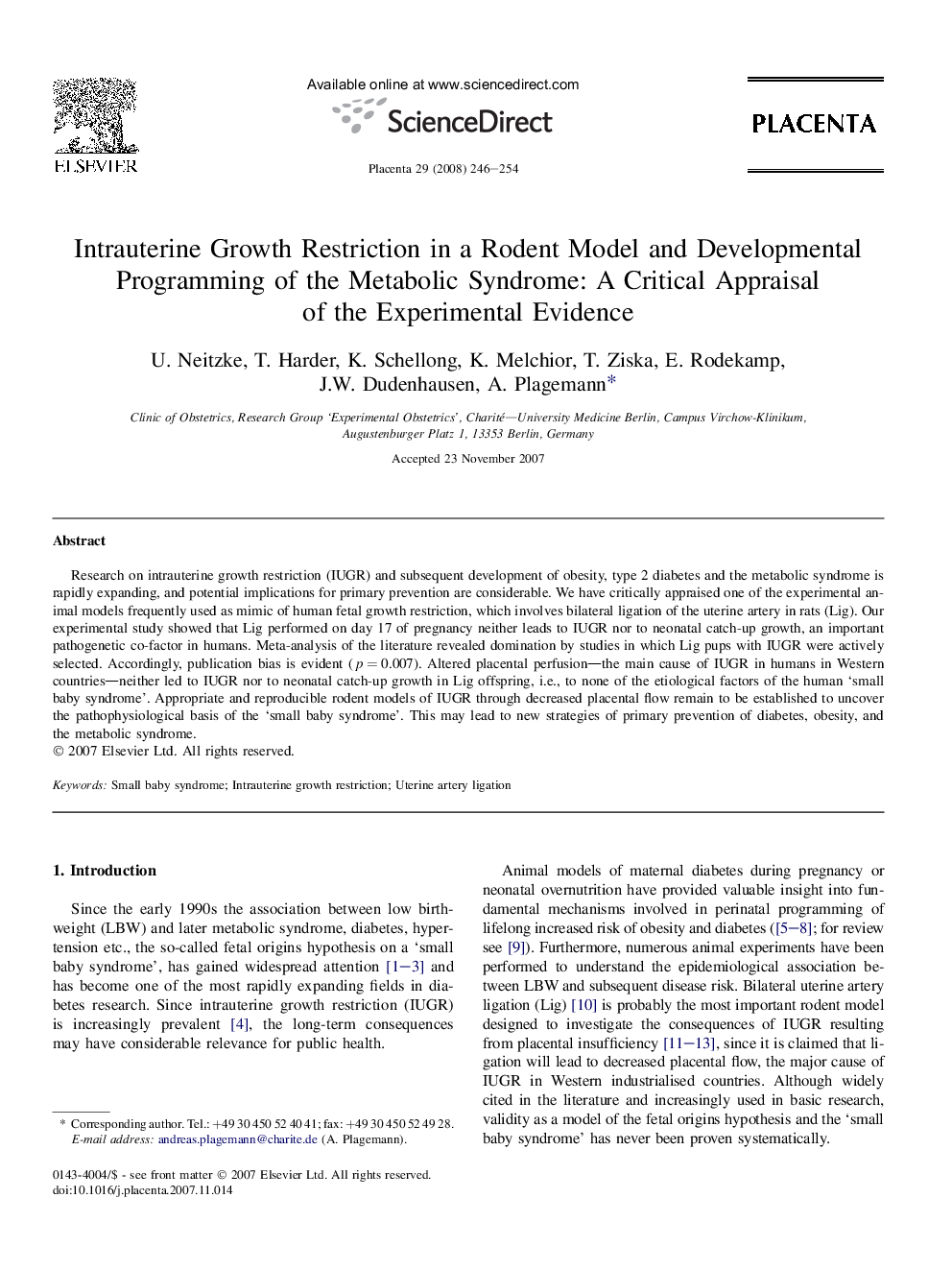 Intrauterine Growth Restriction in a Rodent Model and Developmental Programming of the Metabolic Syndrome: A Critical Appraisal of the Experimental Evidence