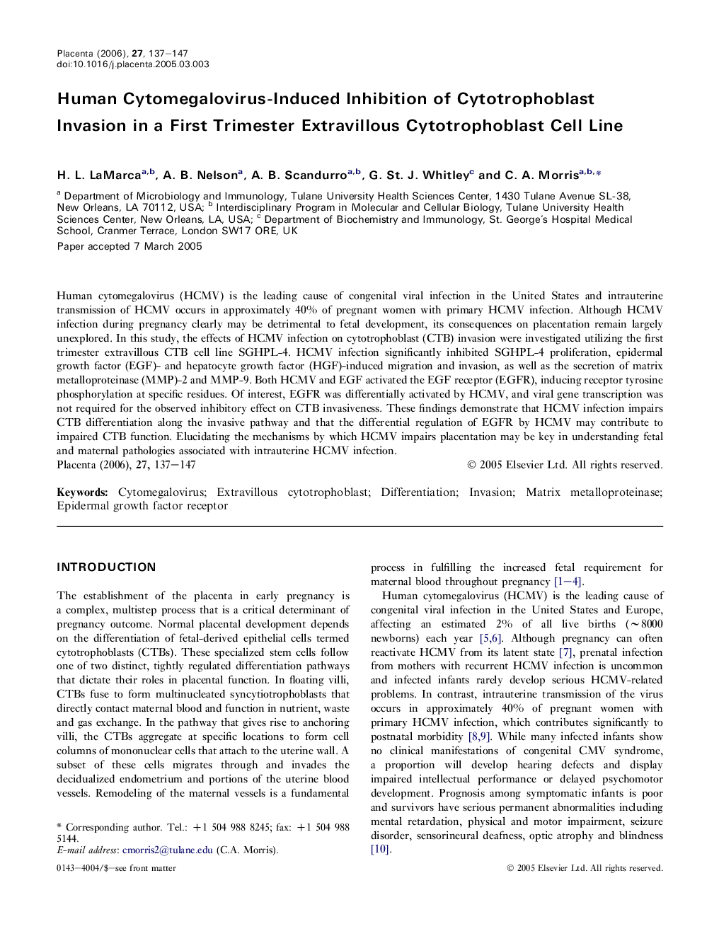 Human Cytomegalovirus-Induced Inhibition of Cytotrophoblast Invasion in a First Trimester Extravillous Cytotrophoblast Cell Line