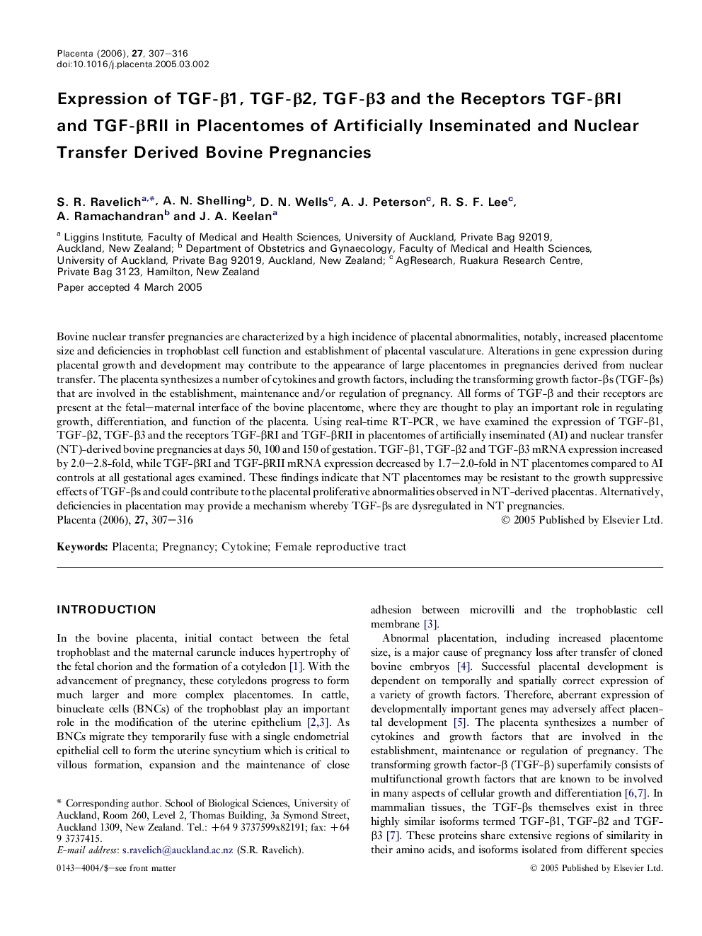 Expression of TGF-Î²1, TGF-Î²2, TGF-Î²3 and the Receptors TGF-Î²RI and TGF-Î²RII in Placentomes of Artificially Inseminated and Nuclear Transfer Derived Bovine Pregnancies