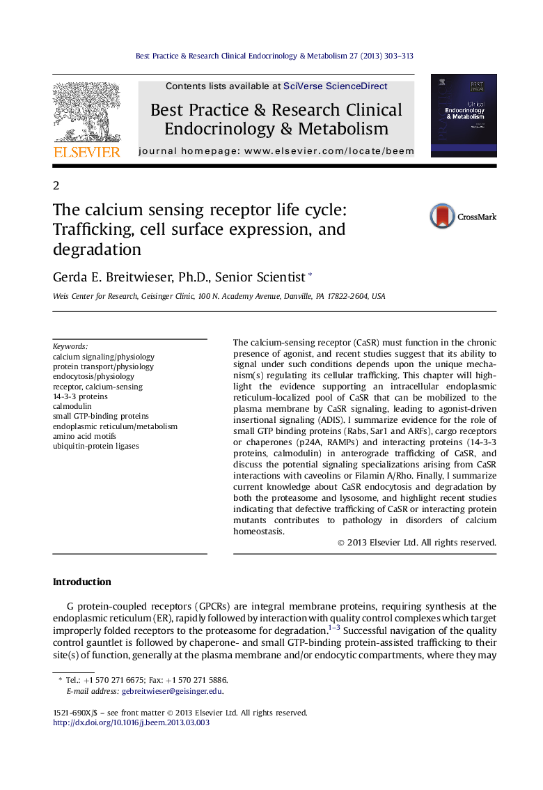 The calcium sensing receptor life cycle: Trafficking, cell surface expression, and degradation