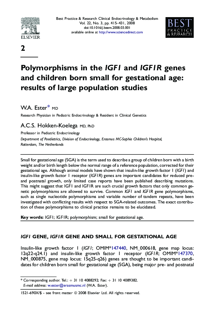 عکس صفحه اول مقاله: Polymorphisms in the IGF1 and IGF1R genes and children born small for gestational age: results of large population studies Polymorphisms in the IGF1 and IGF1R genes and children born small for gestational age: results of large population studies