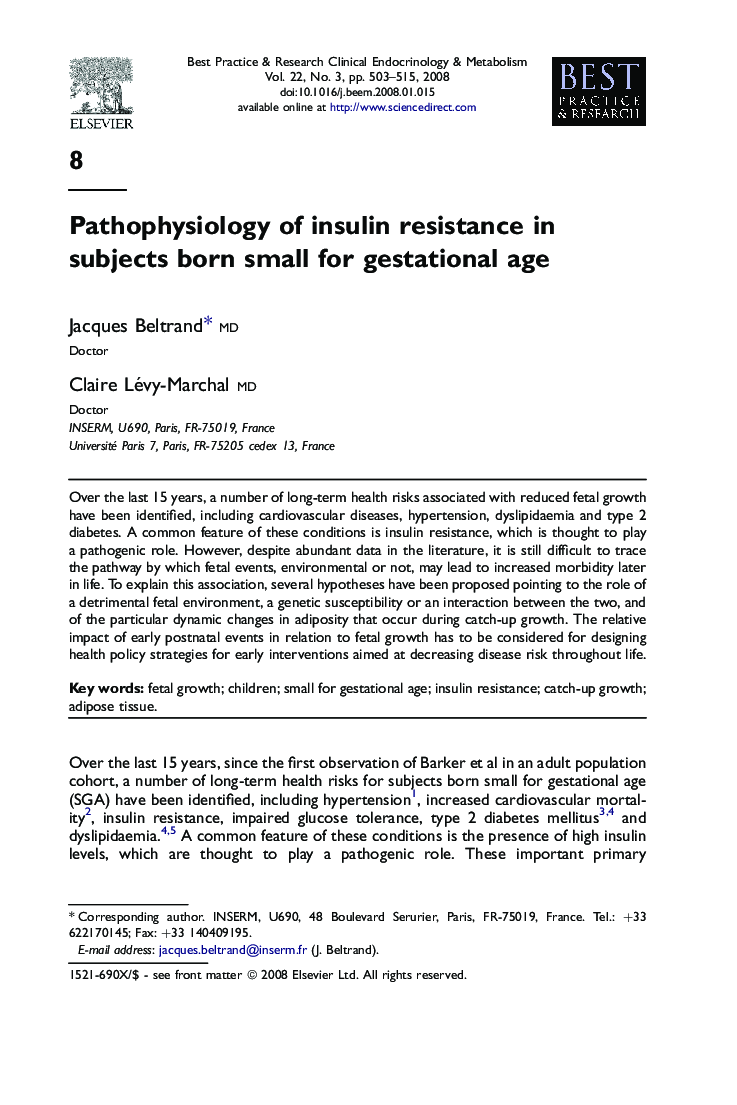 Pathophysiology of insulin resistance in subjects born small for gestational age