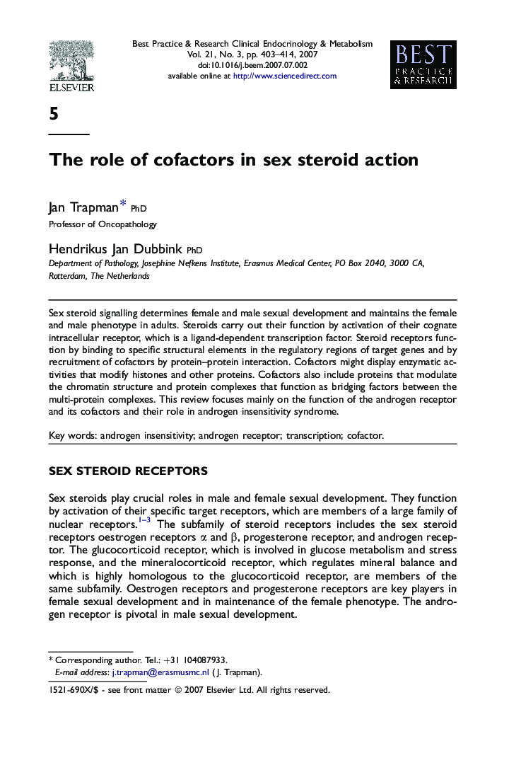 The role of cofactors in sex steroid action