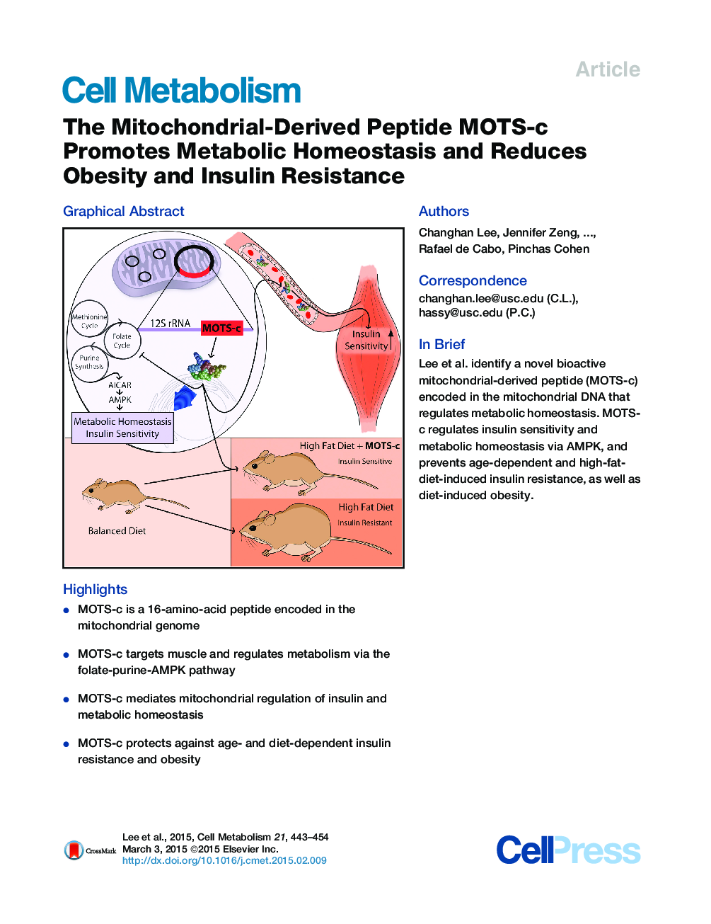 The Mitochondrial-Derived Peptide MOTS-c Promotes Metabolic Homeostasis and Reduces Obesity and Insulin Resistance