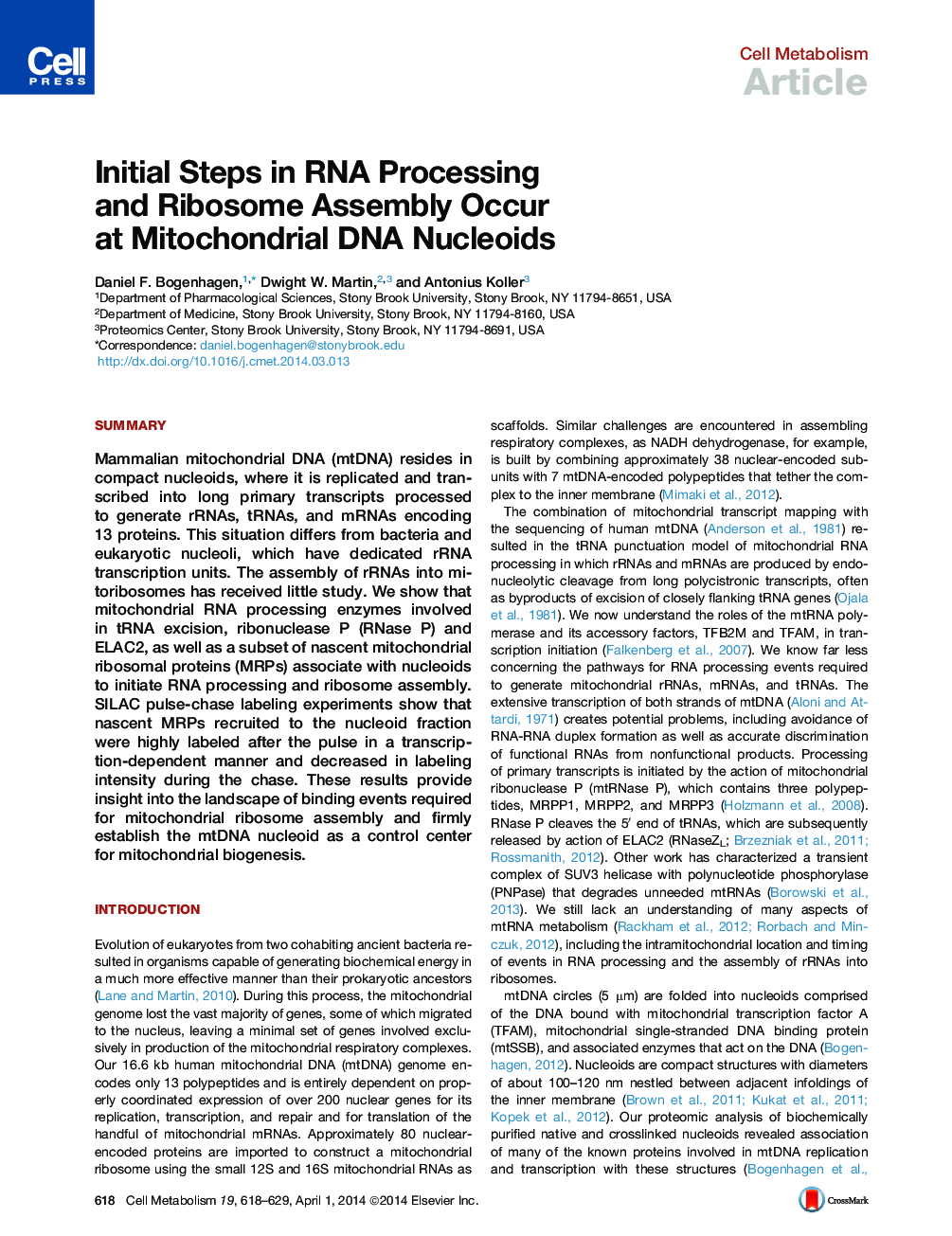 Initial Steps in RNA Processing and Ribosome Assembly Occur at Mitochondrial DNA Nucleoids