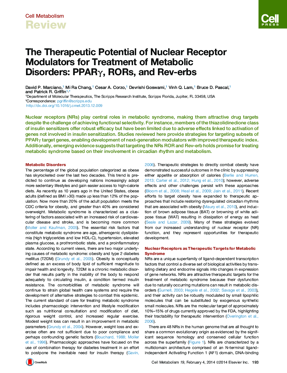 The Therapeutic Potential of Nuclear Receptor Modulators for Treatment of Metabolic Disorders: PPARγ, RORs, and Rev-erbs