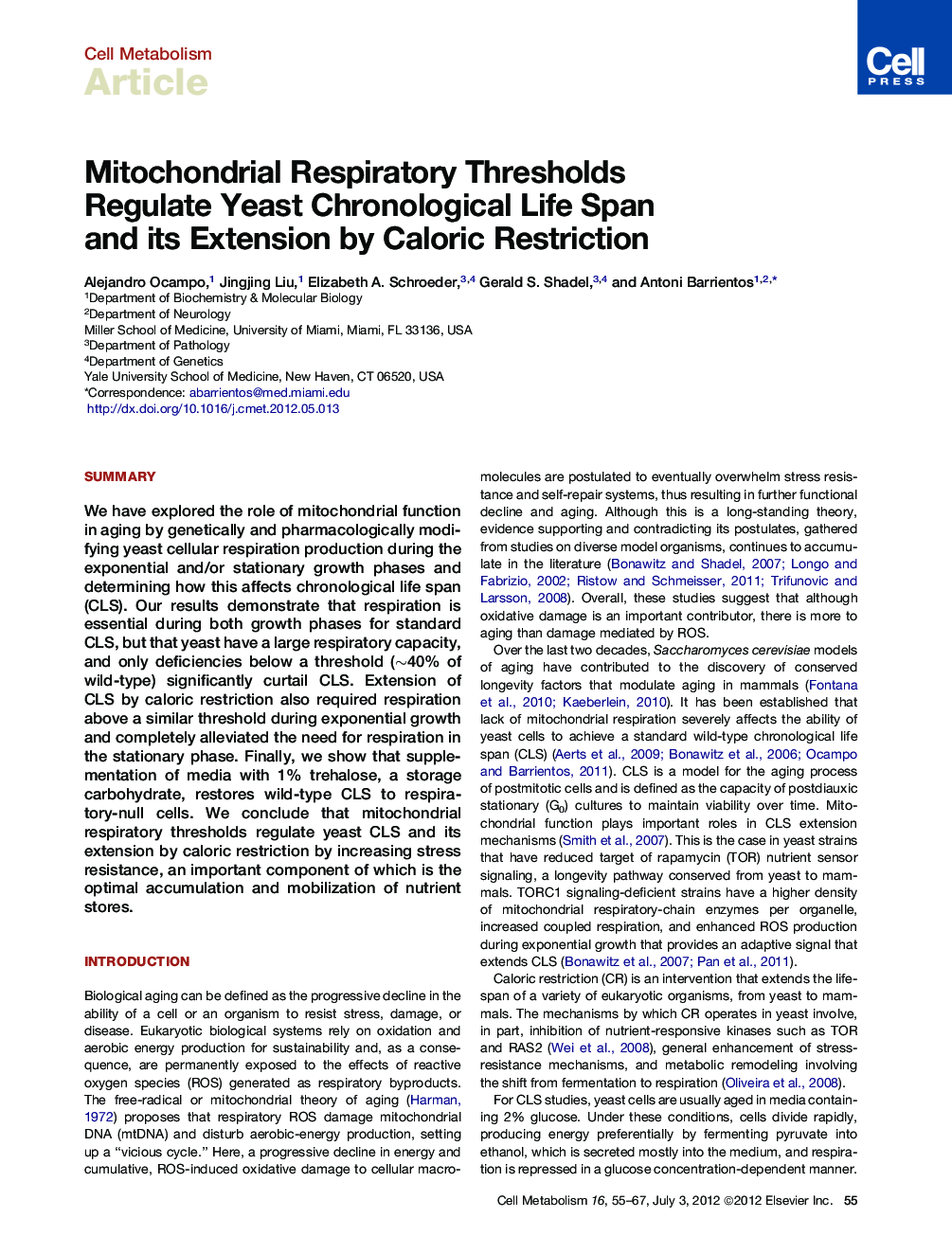 Mitochondrial Respiratory Thresholds Regulate Yeast Chronological Life Span and its Extension by Caloric Restriction