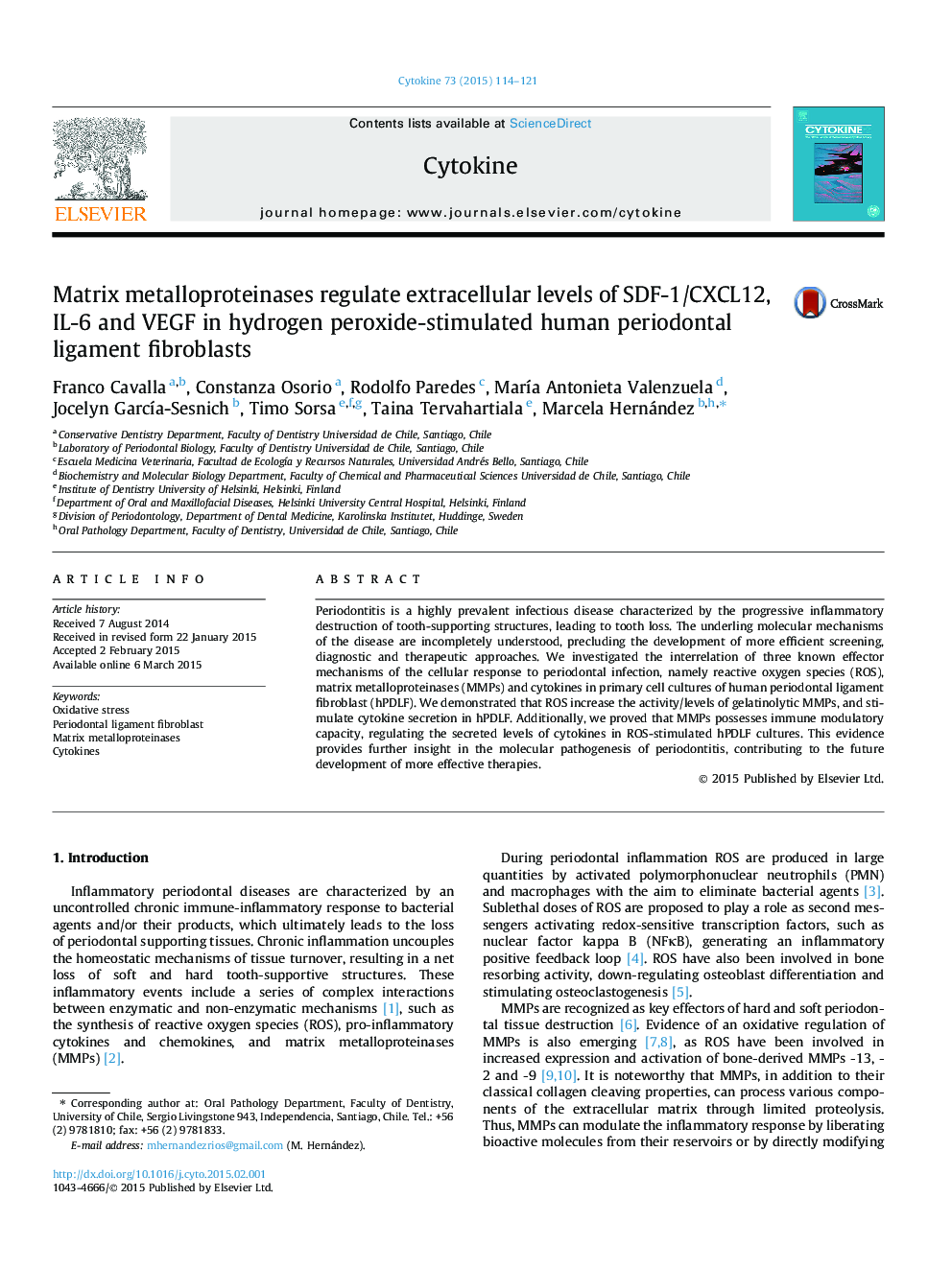 Matrix metalloproteinases regulate extracellular levels of SDF-1/CXCL12, IL-6 and VEGF in hydrogen peroxide-stimulated human periodontal ligament fibroblasts