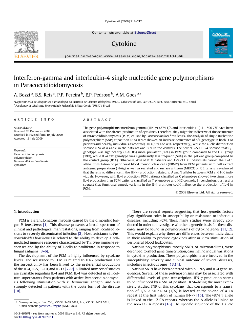 Interferon-gamma and interleukin-4 single nucleotide gene polymorphisms in Paracoccidioidomycosis