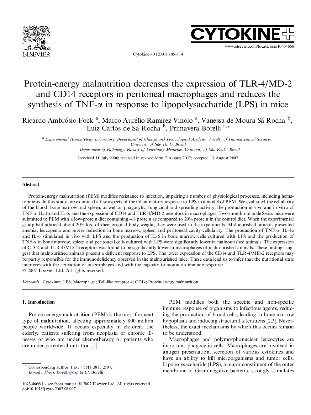 Protein-energy malnutrition decreases the expression of TLR-4/MD-2 and CD14 receptors in peritoneal macrophages and reduces the synthesis of TNF-α in response to lipopolysaccharide (LPS) in mice