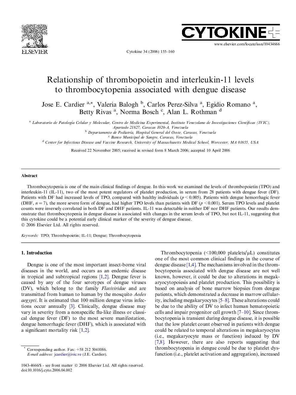 Relationship of thrombopoietin and interleukin-11 levels to thrombocytopenia associated with dengue disease