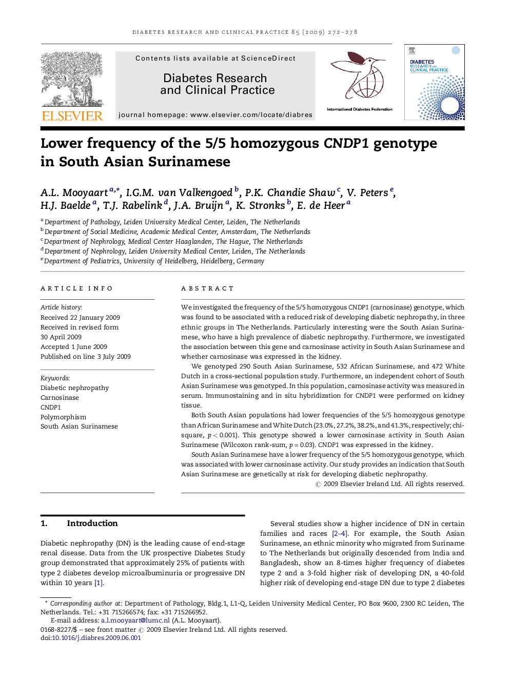 Lower frequency of the 5/5 homozygous CNDP1 genotype in South Asian Surinamese